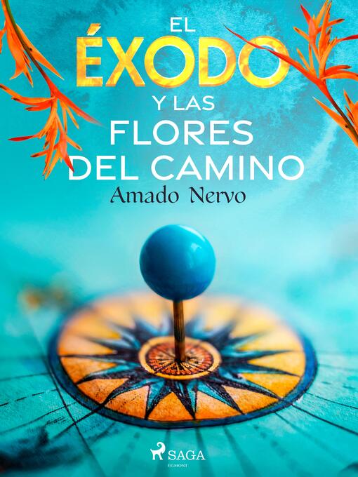 Title details for El éxodo y las flores del camino by Amado Nervo - Wait list